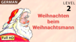 Weihnachten beim Weihnachtsmann