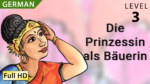 Die Prinzessin als Bäuerin