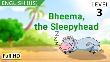 Bheema, the Sleepyhead