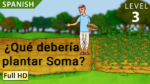 Â¿QuÃ© deberÃ­a plantar Soma?